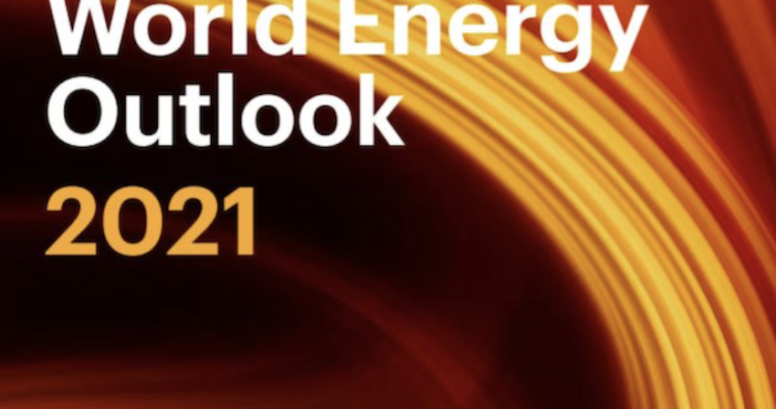 World Energy Outlook 2021. Photo credit: IEA World Energy Outlook 2021. Photo credit: IEA